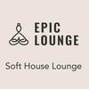 undefined Epic-Lounge - Soft House Lounge