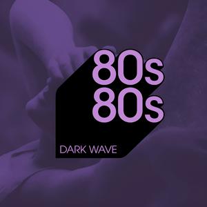 Lyssna på 80s80s DARK WAVE i appen