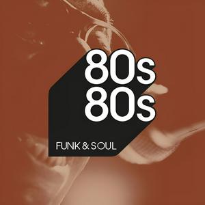 Lyssna på 80s80s Funk & Soul i appen