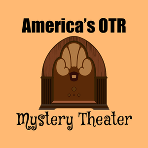 Lyssna på America's OTR - Mystery Theater Radio i appen