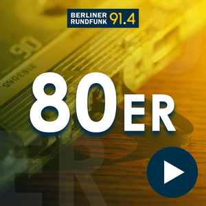 Lyssna på Berliner Rundfunk – 80er Hits, die Top 800 i appen