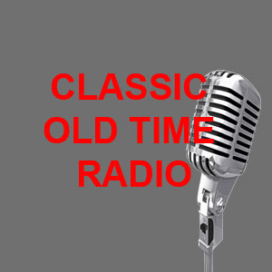 Lyssna på Classic Old Time Radio i appen