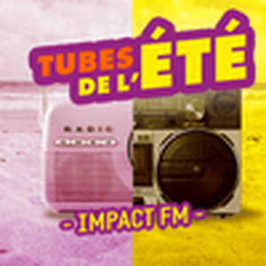 Lyssna på Impact FM - Les tubes de l'été i appen