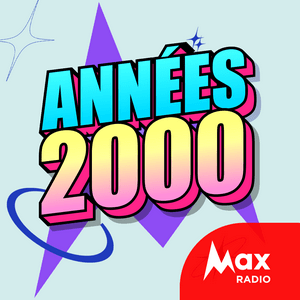 Lyssna på Max Radio – Le rythme des années 2000  i appen