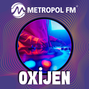 Lyssna på Metropol FM Oxijen i appen