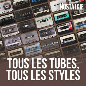 Lyssna på NOSTALGIE TOUS LES TUBES, TOUS LES STYLES i appen