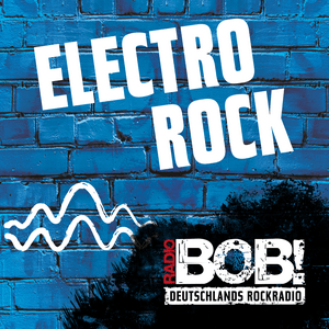 Lyssna på RADIO BOB! BOBs Electro Rock i appen