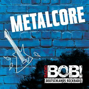 Lyssna på RADIO BOB! BOBs Metalcore i appen