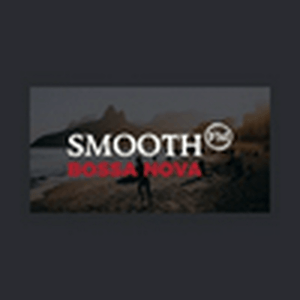 Lyssna på Smooth FM Bossa Nova i appen