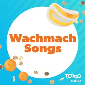 Lyssna på TOGGO Radio – Wachmach Songs i appen