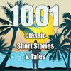 undefined 1001 Classic Short Stories & Tales