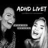 undefined ADHD LIVET