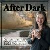 undefined After Dark Photography Podcast