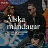 undefined Älska måndagar