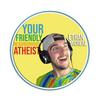 undefined Your Friendly Neighborhood Atheist