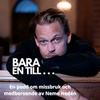 undefined Bara En Till... - Om missbruk & medberoende