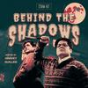 undefined Behind the Shadows w/ Harvey Guillen