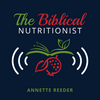 undefined Biblical Nutrition Academy Podcast