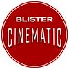 undefined Blister Cinematic