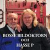 undefined Bosse Bildoktorn och Hasse P