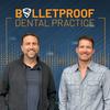 undefined Bulletproof Dental Practice