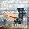 undefined Byggekunst Podkast