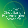 undefined Current Directions in Psychological Science Podcast