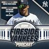 undefined Fireside Yankees - A New York Yankees Podcast