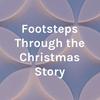 undefined Footsteps Through the Christmas Story