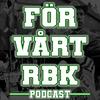 undefined För vårt RBK Podcast