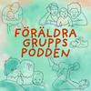 undefined Föräldragrupps-podden