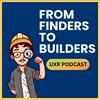 undefined From Finders to Builders - A UXR Podcast