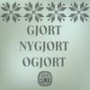 undefined Gjort, Nygjort, Ogjort