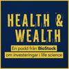 undefined Health and Wealth, en podd från BioStock om investeringar i life science