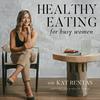 undefined Healthy Eating For Busy Women