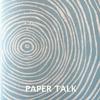 undefined Paper Talk