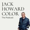 undefined Jack Howard Color - The Podcast