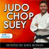 undefined Judo Chop Suey Podcast