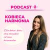 undefined Justyna Miławska PODCAST - hormony, dieta i styl życia