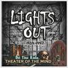 undefined Lights Out - Old Time Radio Horror