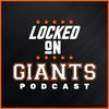 undefined Locked On Giants – Daily Podcast On The San Francisco Giants