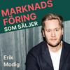 undefined Marknadsföring som säljer med Erik Modig