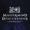 undefined Mastermind Discussions Podcast