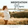 undefined Meditation Mama