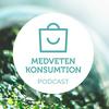 undefined Medveten Konsumtion Podcast