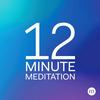 undefined 12 Minute Meditation