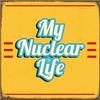 undefined My Nuclear Life