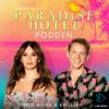 undefined Paradise Hotel-podden