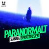 undefined Paranormalt - Sanna berättelser