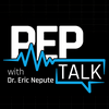 undefined Pep Talk with Dr Eric Nepute